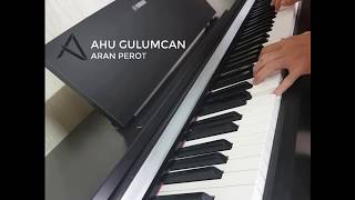 AHU-GULUMCAN PIANO