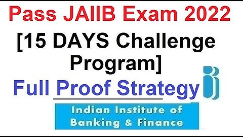 Pass JAIIB June 2022 Exam [15 Days Challenge Program]