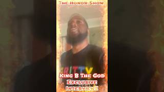 King B The God - Exclusive Interview!
