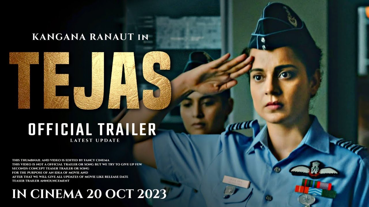 TEJAS Official trailer : Update | Kangana Ranaut | Tejas movie trailer | Tejas  movie 2023 - YouTube