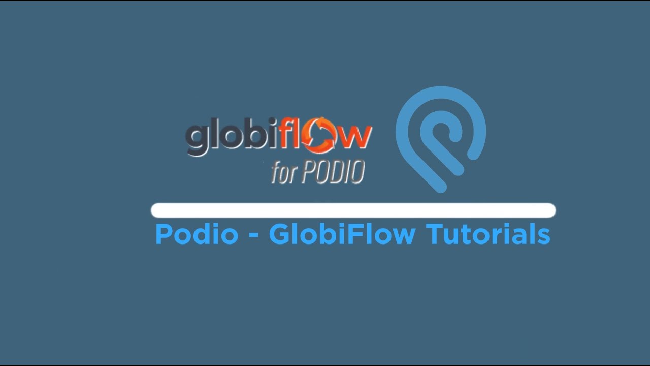 Podio - GlobiFlow - Using Team Roles To Allocate Task