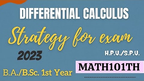 Differential Calculus Exam Strategy 2023 | B.A./B.Sc. 1st Year | H.P.U./S.P.U.