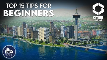 Top 15 Tips for Beginners at Cities Skylines 2!