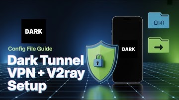 How to Create & Share VPN Config Files in Dark Tunnel VPN (V2Ray Setup)