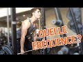 La Meilleure Fréquence d'Entraînement ?