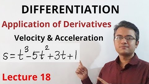 DIFFERENTIATION Lecture 18 | Application of Derivatives | Velocity and acceleration examples | GTU