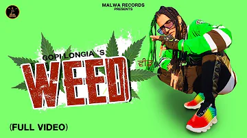 WEED ( Full Video) Gopi Longia | Punjabi Songs 2021 | Punjabi Songs 2022 | Rap Songs 2021 | Malwa