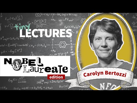 Prof. Carolyn Bertozzi - Tiny Lecture, Nobel Edition