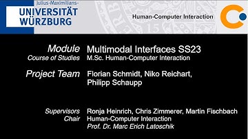 Multimodal Interfaces SS 2023 - Schaupp, Reichart, Schmidt
