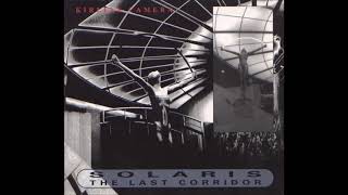 Kirlian Camera - Solaris The Last Corridor (1995)