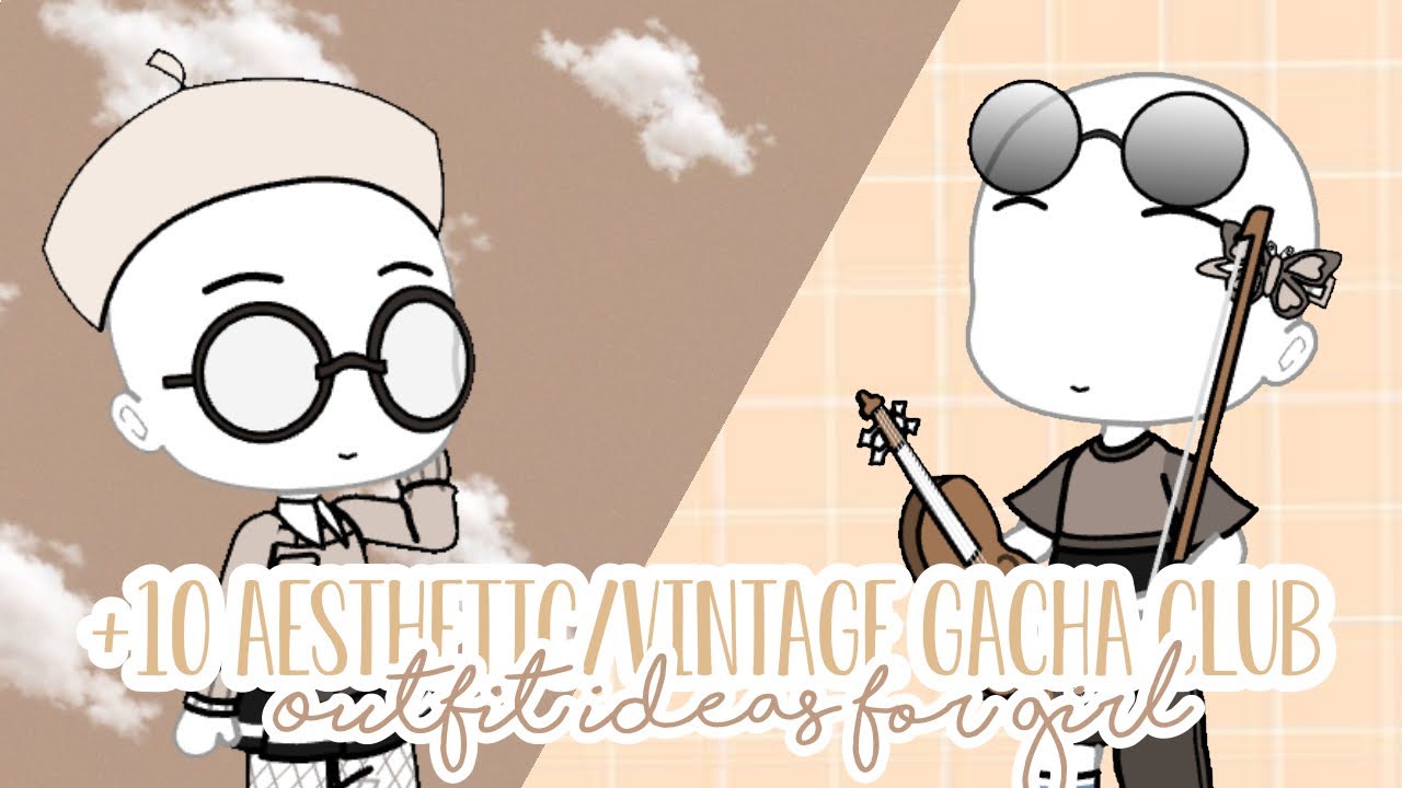 10 Aesthetic Vintage Outfit Ideas For Girl Gacha Club Gc Video Youtube