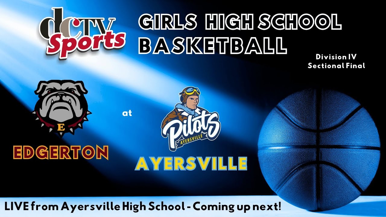 Ayersville Pilots v Edgerton Bulldogs Girls Basketball Defiance