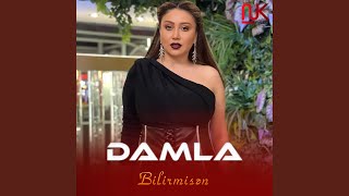 Bilirmisən - Damla