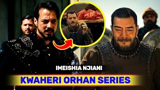 Taarifa Mbaya! Series ya ORHAN kuishia Njiani, Sababu ZOTE hizi Hapa! Wameikatisha Kumbe