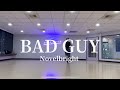 Bad guy - Novelbright dance choreography by SunGuoJhih 小智