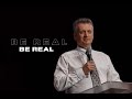 Be Real | Pastor Alexander Ruskevich (1/31/21)