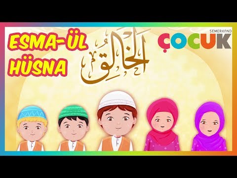 Çocuklar İçin Esmaül Hüsna İlahisi