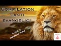 Compilation canti evangelici  lode e adorazione canticristiani di preghiera in canto