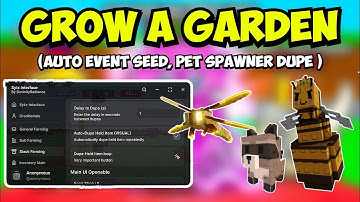 *NEW* Grow a Garden Script (PASTEBIN 2025) (EGG DETECTOR ,PET SPAWNER ,DUPE FRUIT )
