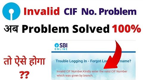 Invalid Cif Number Problem In Sbi Bank  | How To Solve Invalid Cif Number In Sbi Bank