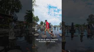 5 Easy Insta360 X4 Creative Shots