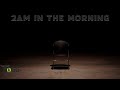 2am In The Morning Official Video