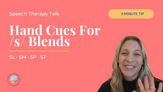 How to Teach S Blends Using Hand Cues  |  Speech Therapy Techniques