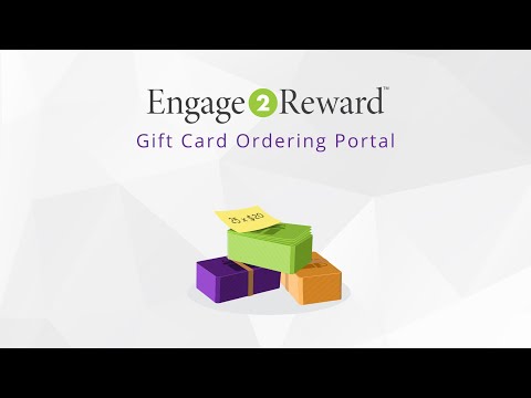Engage2Reward™ Platform - Gift Card Ordering Portal