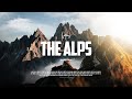 ALPS CINEMATIC TRAVEL FILM | 4K