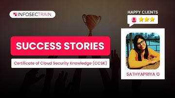 CCSK Infosectrain Review | CCSK Success Stories | Sathyapriya G CCSK Gladiator