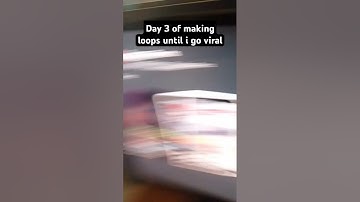 Day 3 of making loops until I go viral #loop #shorts #short #trending