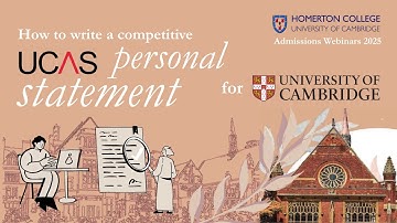 The Homerton College Admissions Webinars 2025: How to write a competitive personal statement