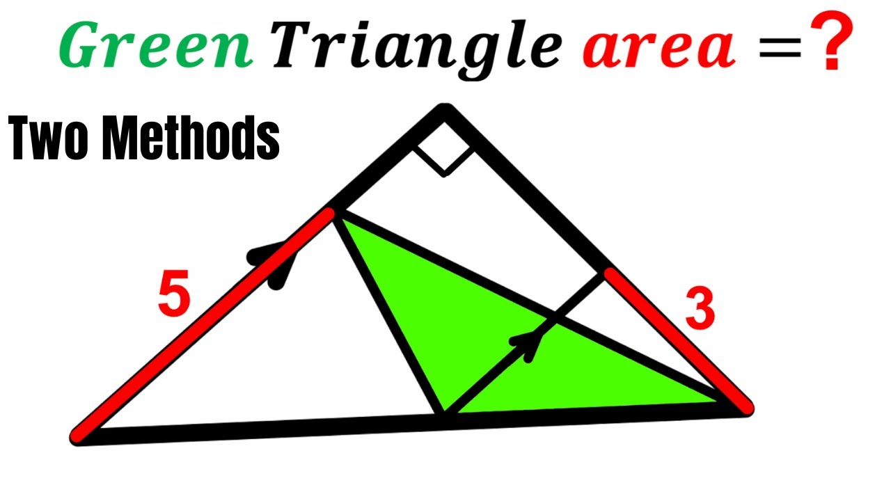 Can you find area of the Green shaded Triangle? | (2 Methods) | #math # ...