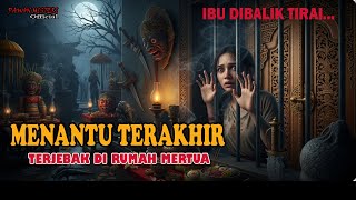 Download Lagu IBU DIBALIK TIRAI❗️❗️NASIB SEORANG MENANTU YANG DITINGGAL M4TI  SUAMI YANG DIJADIKAN TUMBAL MP3