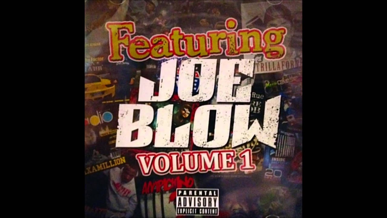 Joe Blow   #1 Hustla feat  Rich Da Factor