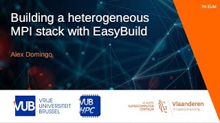 Building a heterogeneous MPI stack with EasyBuild