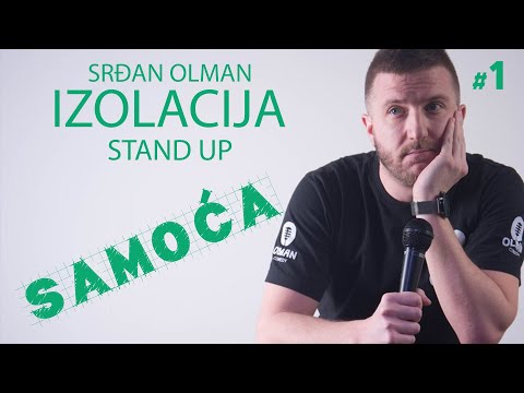 Srdjan Olman - STAND UP IZOLACIJA: Samoća