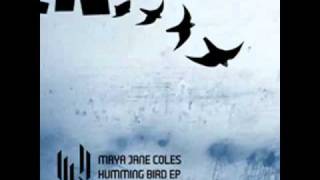 Watch Maya Jane Coles Nobody Else original Mix video