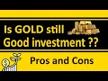 Buying Gold in Dubai UAE as an investment | Is it a good or bad idea ??