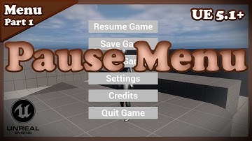 Pause Menu Tutorial - Unreal Engine 5.1+