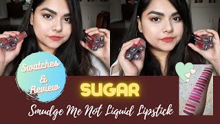 Sugar Smudge Me Not Liquid Lipsticks Swatches \& Review | 18 Beautiful  Shades @SUGARCosmetics