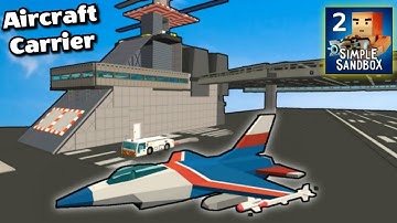 Simple Sandbox 2 Aircraft Carrier Map