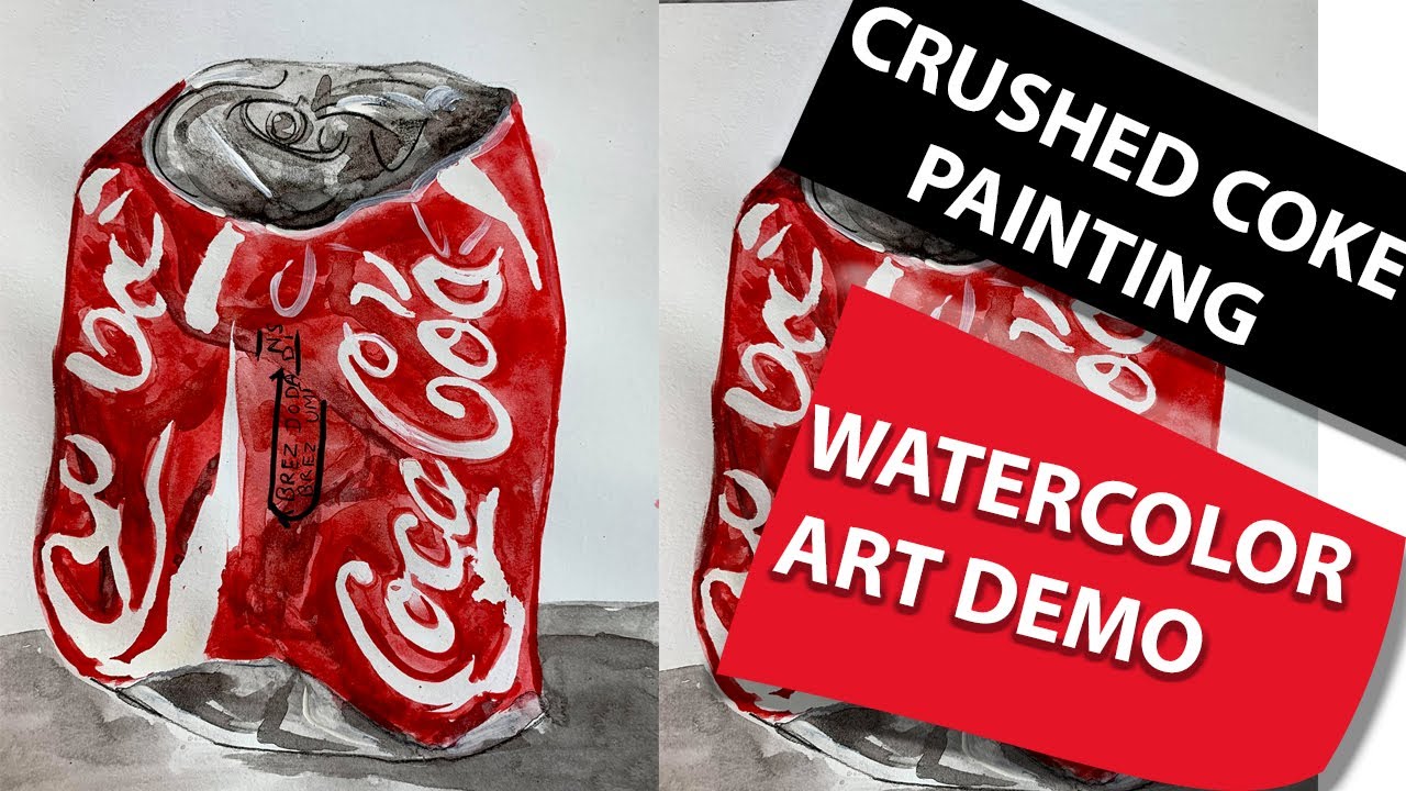Still life painting watercolor for beginners | crushed coca cola ...