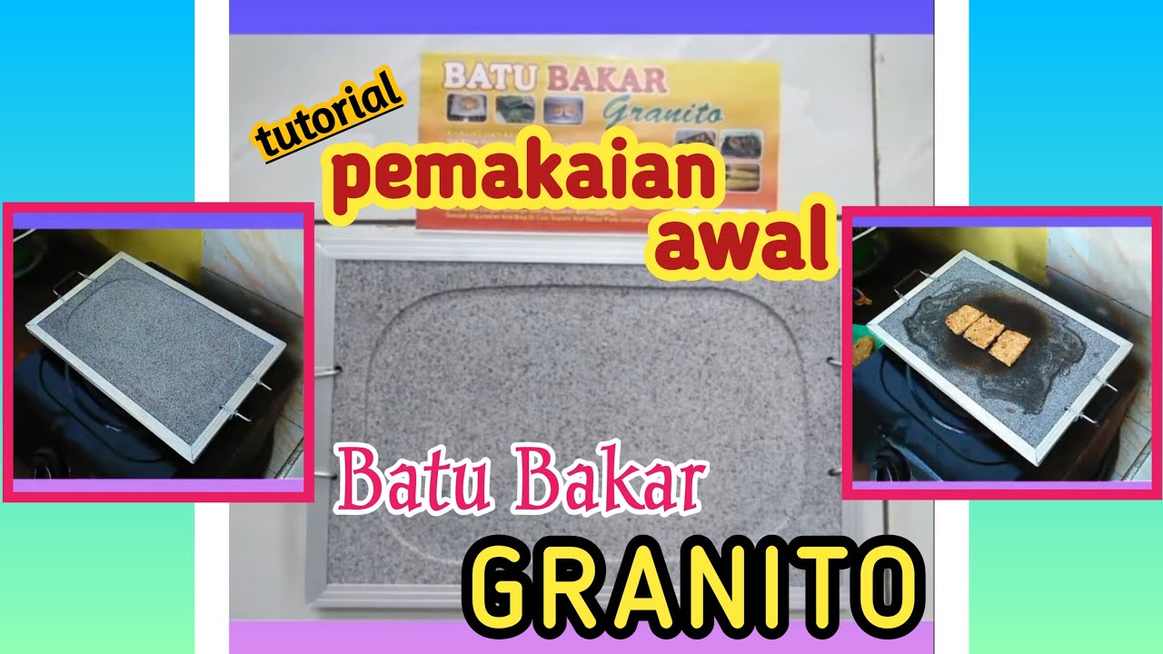 BATU BAKAR GRANITO..!! Tutorial pemakaian awal alat bakar/panggang