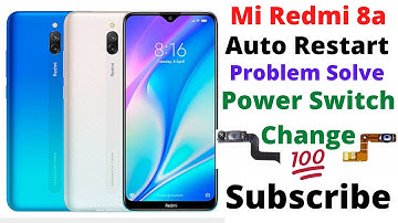 mi Redmi 8a Restart Problem Power Switch Change  💯 mi Redmi 8a Automatic Restart