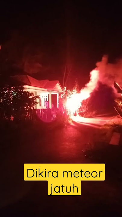 Viral! Banaspati?? dikira meteor jatuh ternyata bukan. jadi ini apa??
