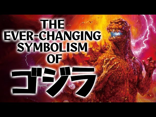 The Ever-Changing Symbolism of Godzilla
