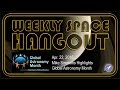 Weekly space hangout  apr 22 2016 mike simmons highlights global astronomy month