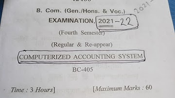 Computerised According System Question paper.question paper of computerised accounting system2021-22