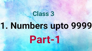 Class 3 Maths- 1.Numbers upto 9999